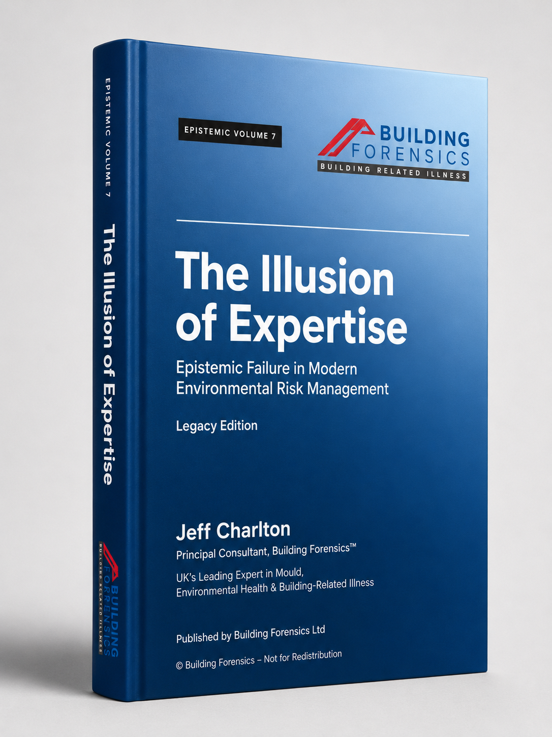 Volume 7 - The Illusion of Expertise