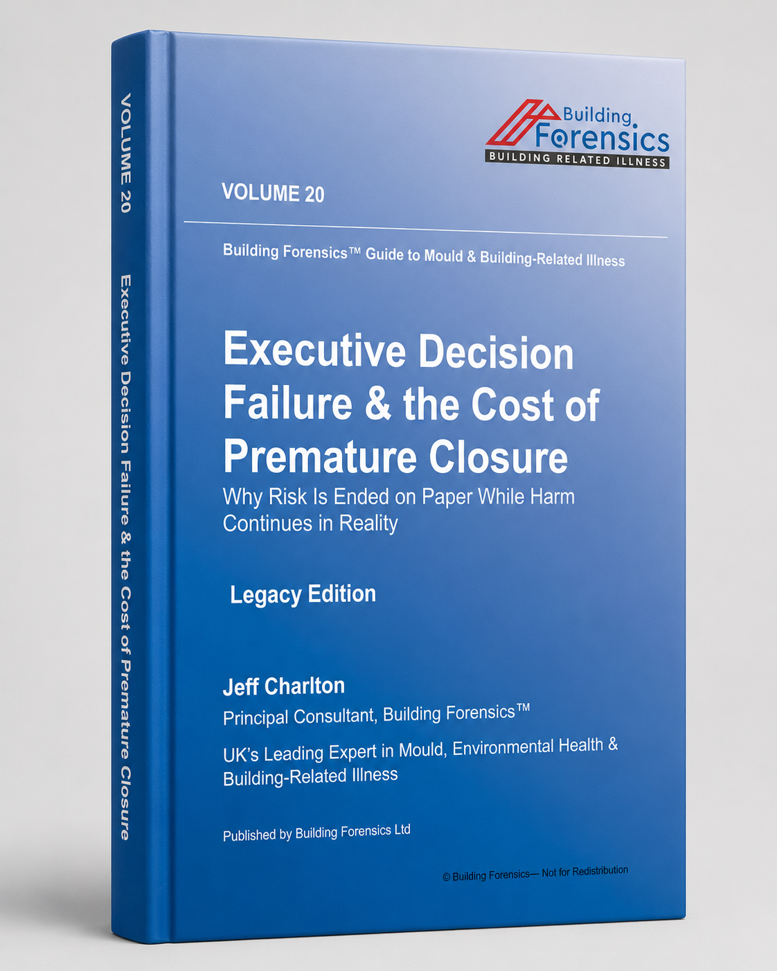 GMBRI – Vol 20 – Executive Decision Failure & the Cost of Premature Closure