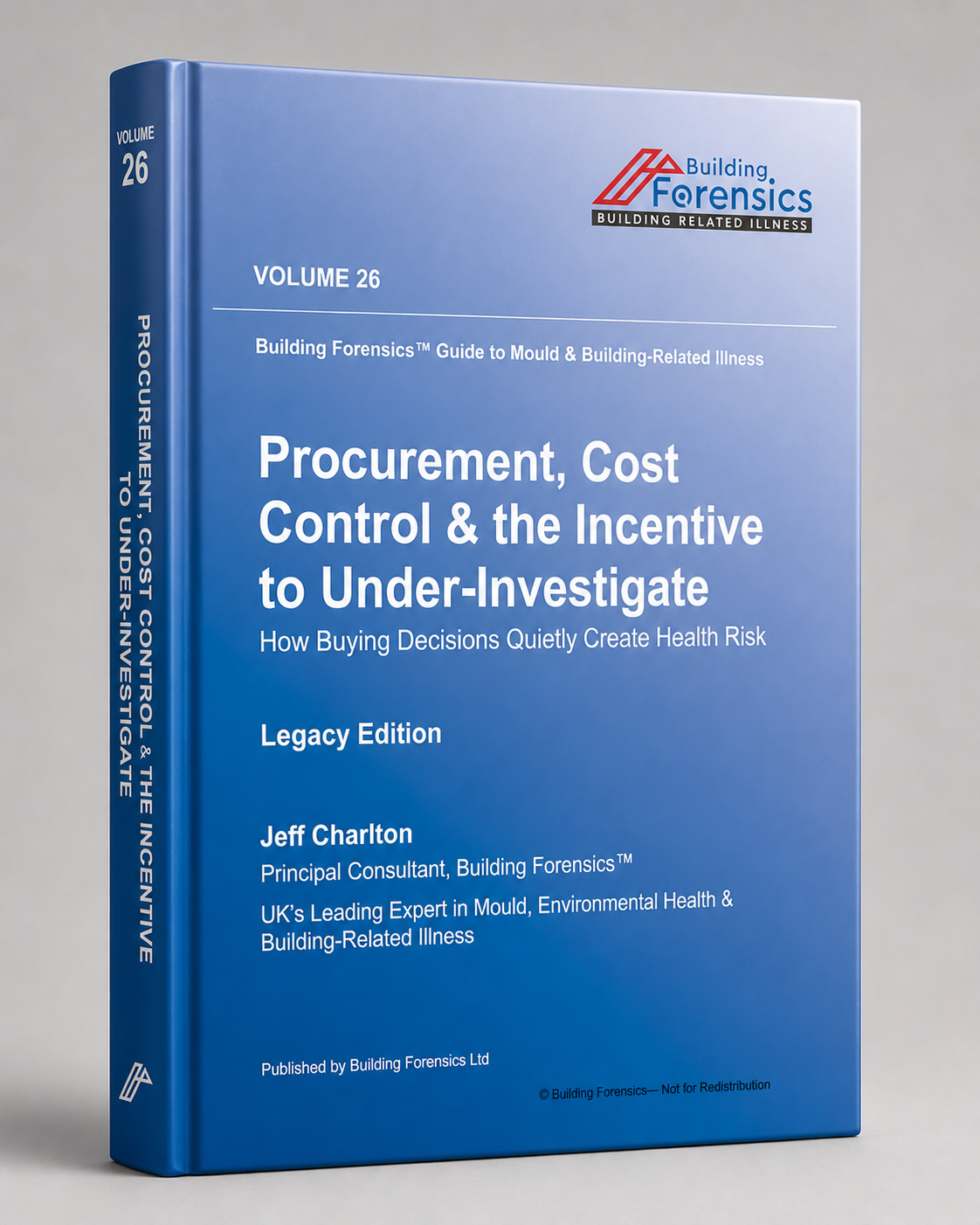 GMBRI – Vol 26 – Procurement, Cost Control & the Incentive to Under-Investigate