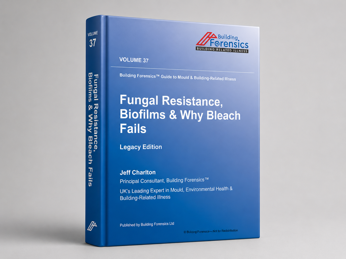 GMBRI – Vol 37 – Fungal Resistance, Biofilms & Why Bleach Fails