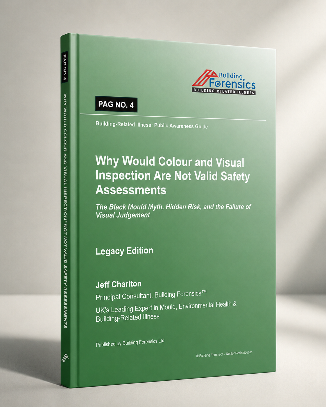 PAG 04 – Why Colour and Visual Inspection Are Not Valid Safety Assessments