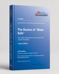 GMBRI – Vol 07 – The Illusion of “Made Safe”