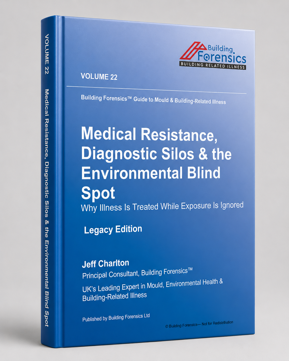 GMBRI – Vol 22 – Medical Resistance, Diagnostic Silos & the Environmental Blind Spot