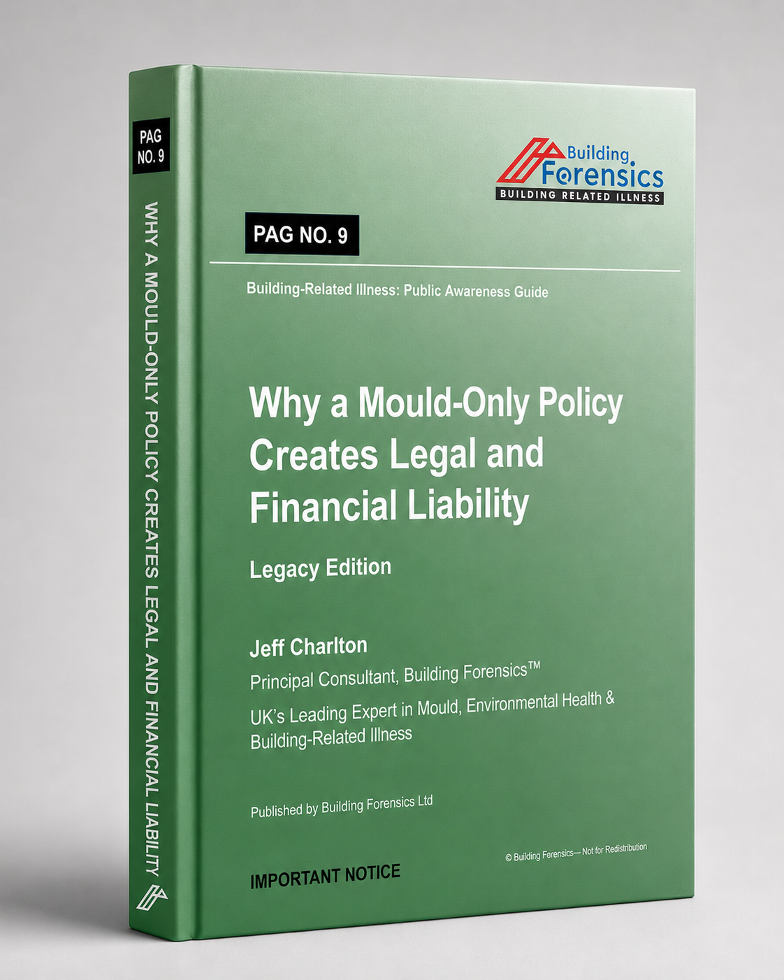 PAG 09 - Why a Mould-Only Policy Creates Legal and Financial Liability
