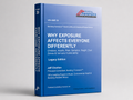 GMBRI – Vol 39 – WHY EXPOSURE AFFECTS EVERYONE DIFFERENTLY