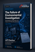 Volume 9 - The Failure of Environmental Investigation